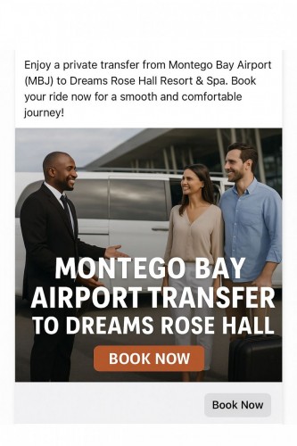 Montego Bay to Dreams Rose Hall Resort & Spa