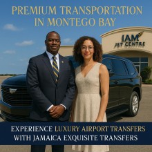 IAM Jet Centre Montego Bay Premium VIP Transfer Luxury Airport Transfers